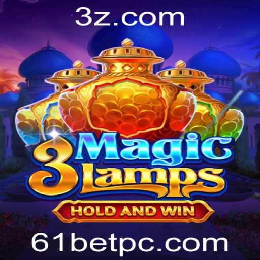 Descubra o Fascínio do Jogo 3MagicLamps em 61bet