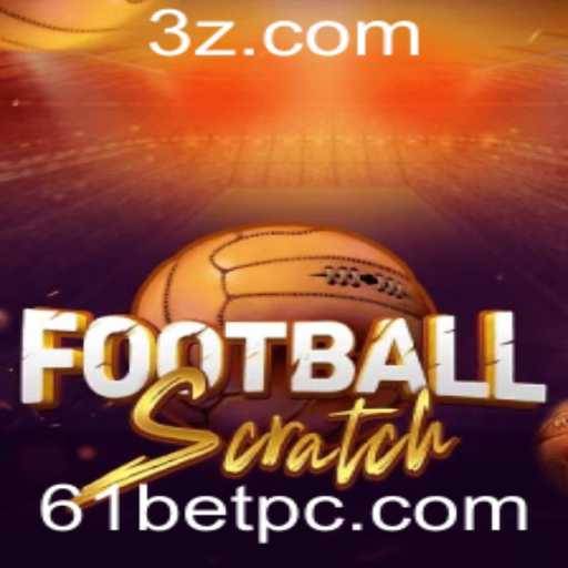 Descubra o Fascinante Mundo do FootballScratch com 61bet